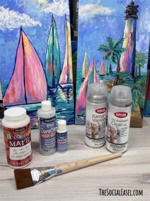 How to Seal Acrylic Paint: A Journey Through Colors and Chaos