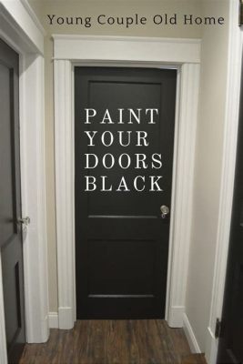 Should I Paint My Interior Doors Black? And Why Not Add a Dash of Unicorn Sparkles While You're At It?